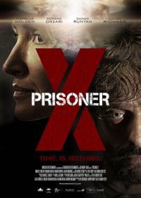 Заключенный Икс (2016)