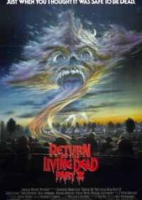 Возвращение живых мертвецов 2 (1987)