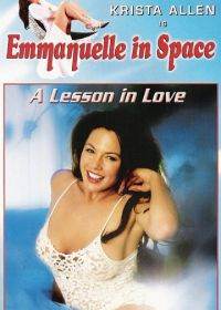 Эммануэль 3: Урок наслаждения (Эммануэль в космосе) (1994)