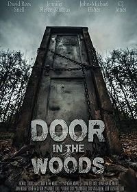 Дверь в лесу (2019)