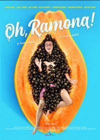 О, Рамона! (2019)