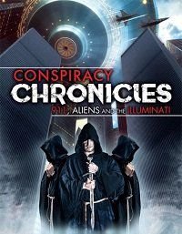 Конспирологические Хроники: одиннадцатое сентября, инопланетяне и Иллюминаты (2018)