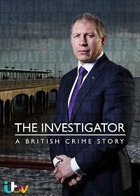 Следователь: британская криминальная история (2016-2018)