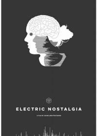 Электрическая ностальгия (2016)