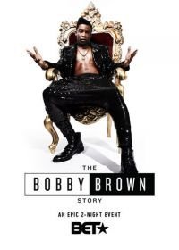 История Бобби Брауна (2018)