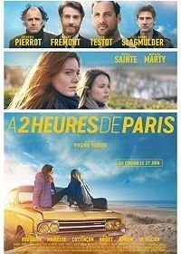 В двух часах от Парижа (2018)