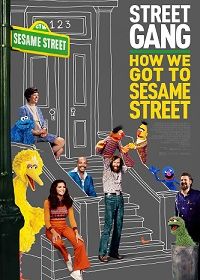 Уличная Банда: Как у нас получилась "Улица Сезам" (2021)
