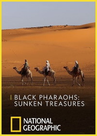 National Geographic: Затонувшие сокровища нубийских фараонов (2019)