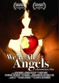 Все мы ангелы (2007)