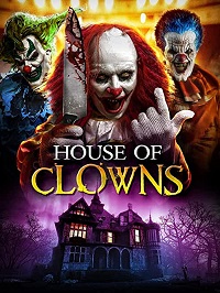 Дом клоунов (2022)