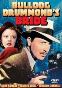 Невеста Бульдога Драммонда (1939)