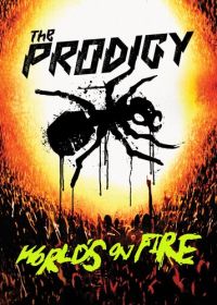 The Prodigy: Мир в огне (2011)