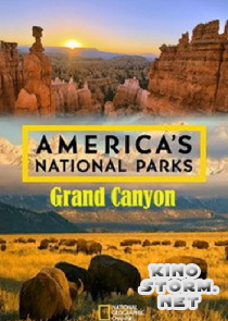 National Geographic. Национальные парки Америки. Большой каньон (2015)