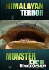 Рыбы-чудовища: Террор в Гималаях (2010)