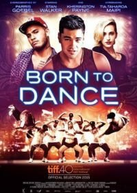 Рождённый танцевать (2015)