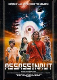 Ассасинаут: Астронавт-убийца (2019)