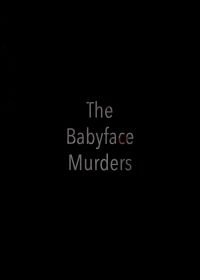 Убийца с лицом младенца (2018)