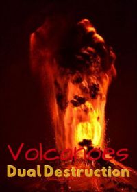 Вулканы: двойное разрушение (2018)