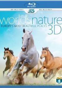 Природа мира: Красивейшие места Европы (2013)