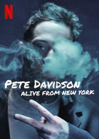 Пит Дэвидсон: Жизнь в Нью-Йорке (2020)
