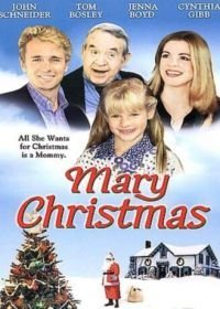 Рождество Мэри (2002)
