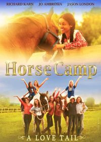 Каникулы в конном лагере / Конный лагерь: история любви (2020)