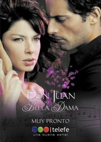 Дон Хуан и его красивая дама (2008-2009)