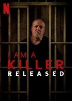 Я - убийца: на свободе (2020) I Am a Killer: Released