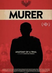 Дело Мурера: анатомия одного судебного процесса (2018)