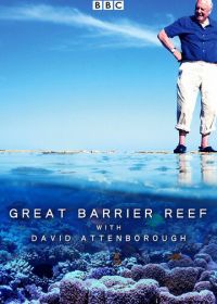 Большой барьерный риф с Дэвидом Аттенборо (2015)