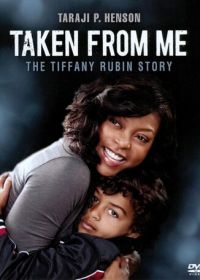 Похищенный сын: История Тиффани Рубин (2011)