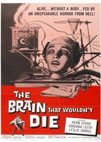 Мозг, который не мог умереть (1962)