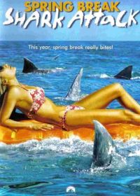 Нападение акул в весенние каникулы (2005)