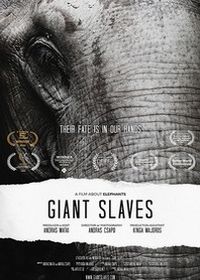 Порабощенные гиганты. Фильм о слонах (2020)
