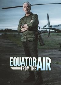 Экватор с Воздуха (2020)