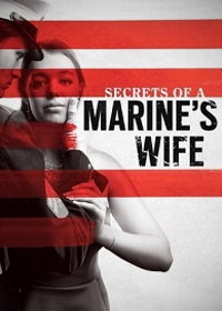 Тайны жены морского пехотинца (2021)