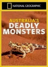 Смертельно опасные монстры Австралии (2017)