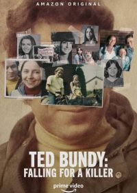 Тед Банди: Влюбиться в убийцу (2020)