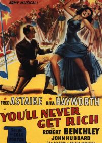 Ты никогда не будешь богаче (1941)