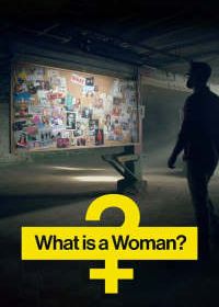 Кто такая женщина? (2022)
