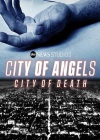 Город ангелов, Город смерти (2021)