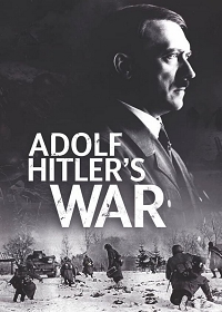 Война Адольфа Гитлера (2020)
