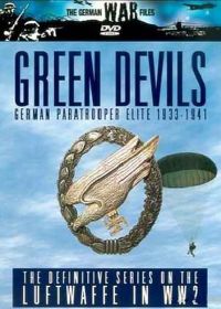Немецкие парашютисты. Зеленые дьяволы (2000)