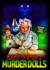 Малышка Упси: Куклы-убийцы (2022)