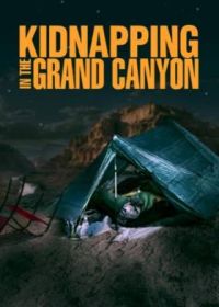 Похищение в Гранд-Каньоне (2023)