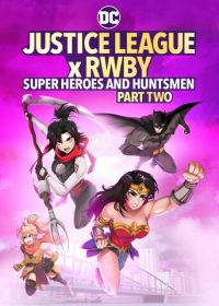 Лига справедливости и Руби: супергерои и охотники. Часть вторая (2023)