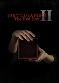 Доппельгангер 2: красная коробка (2020)
