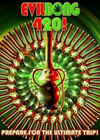 Зловещий Бонг 420 (2015)