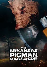 Арканзасская резня Пигмена (2025)
