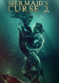 Проклятие русалки 2: Возвращение ведьмы (2025)